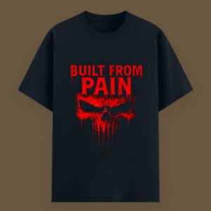 BUILT FROM PAIN \ Unisex T-Shirt
